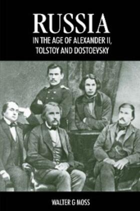 Moss |  Russia in the Age of Alexander II, Tolstoy and Dostoevsky | eBook | Sack Fachmedien