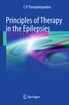 Panayiotopoulos |  Principles of Therapy in the Epilepsies | Buch |  Sack Fachmedien