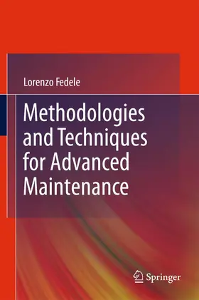 Fedele |  Methodologies and Techniques for Advanced Maintenance | Buch |  Sack Fachmedien