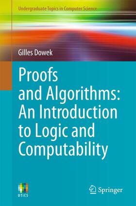 Dowek |  Proofs and Algorithms | Buch |  Sack Fachmedien