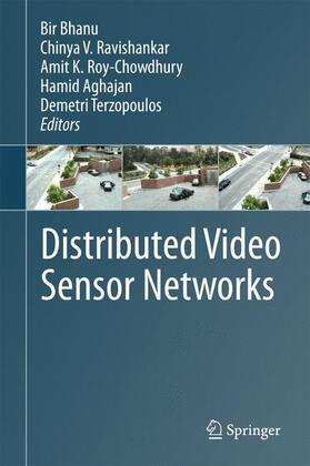 Bhanu / Ravishankar / Terzopoulos |  Distributed Video Sensor Networks | Buch |  Sack Fachmedien