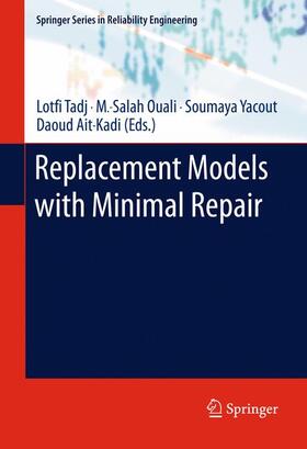 Tadj / Ait-Kadi / Ouali |  Replacement Models with Minimal Repair | Buch |  Sack Fachmedien