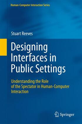Reeves |  Designing Interfaces in Public Settings | Buch |  Sack Fachmedien