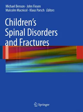 Benson / Macnicol / Fixsen |  Children's Spinal Disorders and Fractures | Buch |  Sack Fachmedien