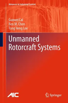 Cai / Lee / Chen |  Unmanned Rotorcraft Systems | Buch |  Sack Fachmedien