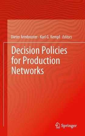 Kempf / Armbruster |  Decision Policies for Production Networks | Buch |  Sack Fachmedien