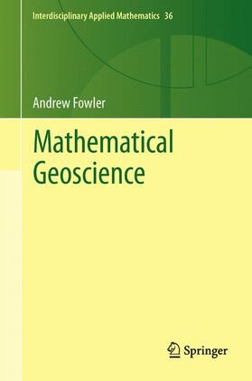 Fowler |  Mathematical Geoscience | Buch |  Sack Fachmedien