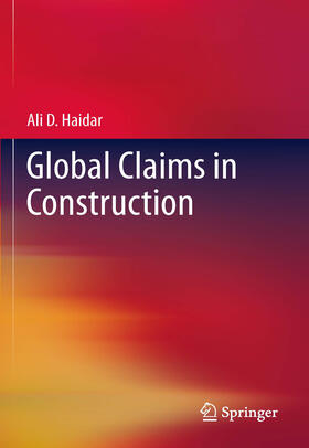 Haidar |  Global Claims in Construction | eBook | Sack Fachmedien