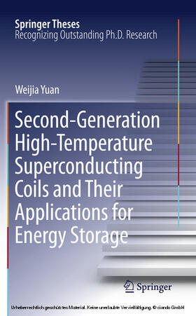 Yuan |  Second-Generation High-Temperature Superconducting Coils and Their Applications for Energy Storage | eBook | Sack Fachmedien
