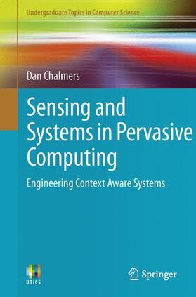 Chalmers |  Sensing and Systems in Pervasive Computing | Buch |  Sack Fachmedien