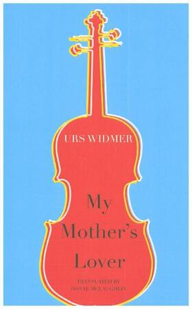 Widmer |  My Mother's Lover | Buch |  Sack Fachmedien