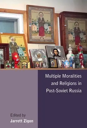 Zigon |  Multiple Moralities and Religions in Post-Soviet Russia | Buch |  Sack Fachmedien