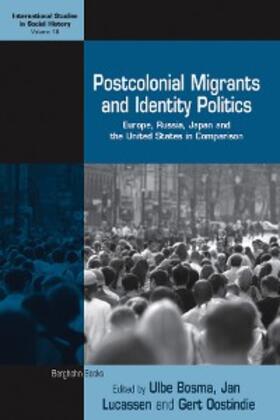 Bosma / Lucassen / Oostindie |  Postcolonial Migrants and Identity Politics | eBook | Sack Fachmedien