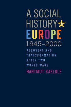 Kaelble |  A Social History of Europe, 1945-2000 | Buch |  Sack Fachmedien