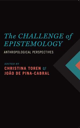 Pina-Cabral / Toren |  The Challenge of Epistemology | Buch |  Sack Fachmedien