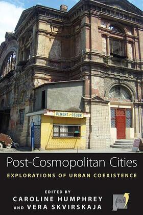 Humphrey / Skvirskaja |  Post-cosmopolitan Cities | Buch |  Sack Fachmedien