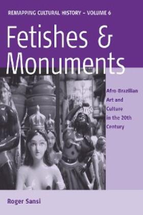 Sansi |  Fetishes and Monuments | eBook | Sack Fachmedien