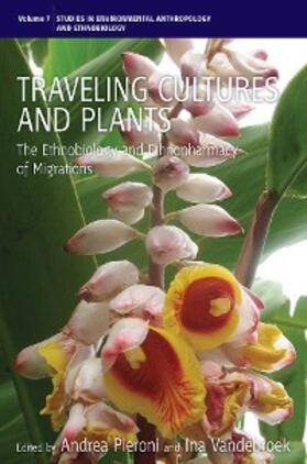 Pieroni / Vandebroek |  Traveling Cultures and Plants | eBook | Sack Fachmedien