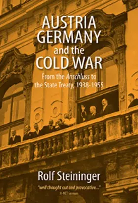 Steininger |  Austria, Germany, and the Cold War | Buch |  Sack Fachmedien