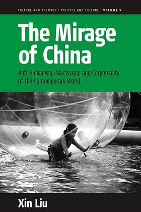 Liu |  The Mirage of China | Buch |  Sack Fachmedien