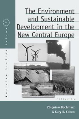 Bochniarz / Cohen | The Environment and Sustainable Development in the New Central Europe | E-Book | sack.de