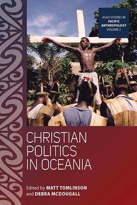 McDougall / Tomlinson |  Christian Politics in Oceania | Buch |  Sack Fachmedien