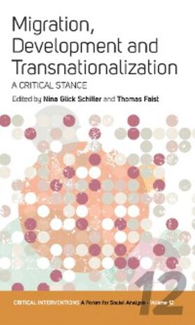Schiller / Faist |  Migration, Development, and Transnationalization | eBook | Sack Fachmedien