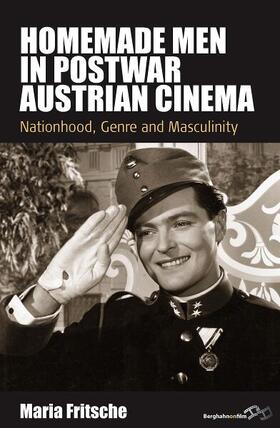 Fritsche |  Homemade Men in Postwar Austrian Cinema | Buch |  Sack Fachmedien