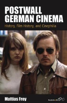 Frey |  Postwall German Cinema | eBook | Sack Fachmedien