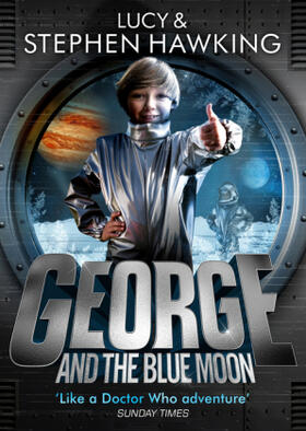 Hawking |  George and the Blue Moon | Buch |  Sack Fachmedien