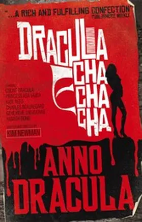 Newman |  Anno Dracula - Dracula Cha Cha Cha | eBook | Sack Fachmedien