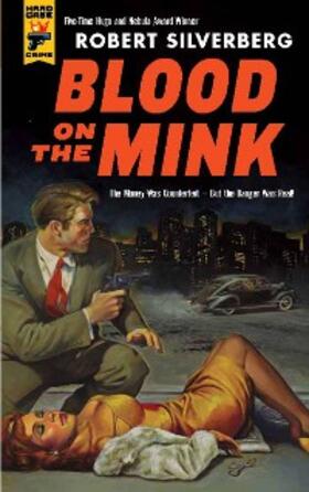 Silverberg |  Blood on the Mink | eBook | Sack Fachmedien