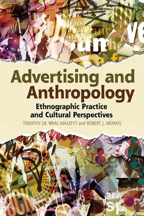 de Waal Malefyt / Morais |  Advertising and Anthropology | Buch |  Sack Fachmedien