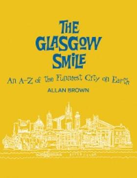 Brown |  The Glasgow Smile | eBook | Sack Fachmedien