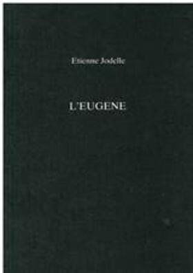 Jodelle / Cameron | Jodelle, E: L'Eugene | Buch | 978-0-85989-213-1 | sack.de