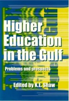 Shaw |  Higher Education In The Gulf | Buch |  Sack Fachmedien