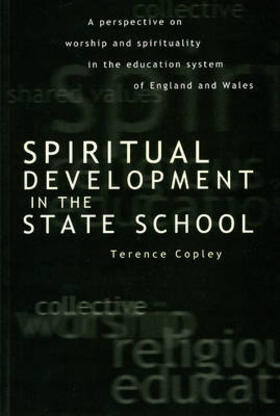 Copley |  Spiritual Development in the State School | Buch |  Sack Fachmedien