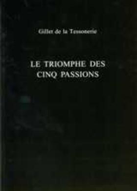 de la Tessonerie / Chaplin |  Triomphe Des Cinq Passions | Buch |  Sack Fachmedien