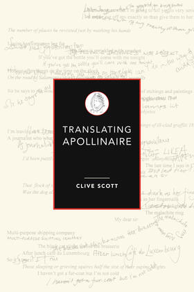 Scott |  Translating Apollinaire | Buch |  Sack Fachmedien