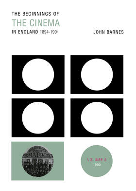 Barnes |  The Beginnings Of The Cinema In England,1894-1901 | Buch |  Sack Fachmedien