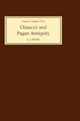 Alastair J. Minnis |  Chaucer & Pagan Antiquity | Buch |  Sack Fachmedien