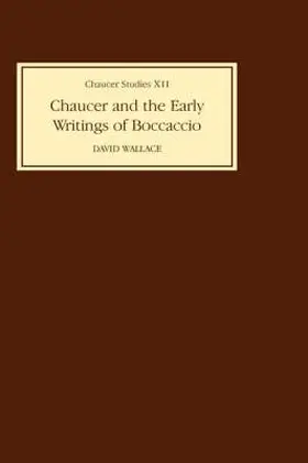 Wallace |  Chaucer and the Early Writings of Boccaccio | Buch |  Sack Fachmedien