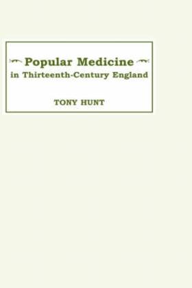 Hunt |  Popular Medicine in 13th-Century England | Buch |  Sack Fachmedien