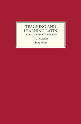 Hunt |  Teaching and Learning Latin in Thirteenth Century England, Volume Three | Buch |  Sack Fachmedien