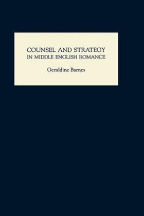 Barnes |  Counsel and Strategy in Middle English Romance | Buch |  Sack Fachmedien