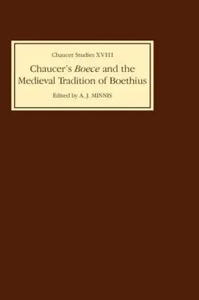 Alastair J. Minnis |  Chaucer's Boece and the Medieval Tradition of Boethius | Buch |  Sack Fachmedien