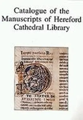 Mynors / Thomson |  Catalogue of the Manuscripts of Hereford Cathedral Library | Buch |  Sack Fachmedien