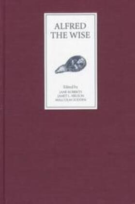 Roberts / Nelson / Godden |  Alfred the Wise | Buch |  Sack Fachmedien