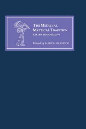 Glasscoe |  The Medieval Mystical Tradition in England, Ireland and Wales | Buch |  Sack Fachmedien
