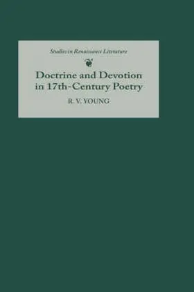 Young |  Doctrine and Devotion in Seventeenth-Century Poetry | Buch |  Sack Fachmedien